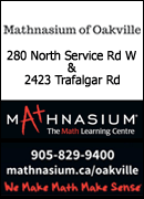 Expert Math Tutors in Oakville. We only tutor math and specialize in Grades 2-12. Using the time-tested, proprietary Mathnasium Method, that complements and supports the regular academic studies of students.